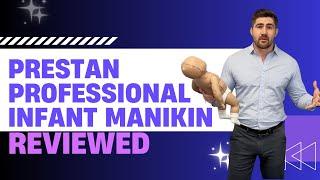 Updated Product Review! Prestan Professional Infant CPR Training Manikin