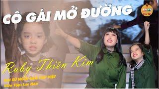 CÔ GÁI MỞ ĐƯỜNG RUBY THIÊN KIM - LEE HOA | NHẠC KỊCH | NGÔI SAO TOP VIỆT | THTV-TRUYỀN HÌNH TOP VIET