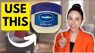 10 REASONS TO USE VASELINE ON THE FACE | Dermatologist