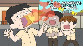 FUNNY MOMENTS SA SCHOOL PART 5 | Pinoy Animation