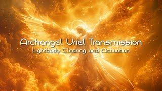 Activate your Lightbody with Archangel Uriel: A Channeled Technique