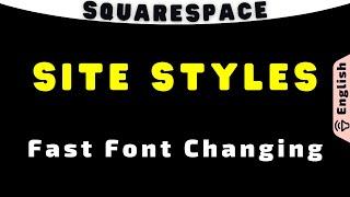 Squarespace → Fast Method of Changing Font