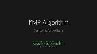 KMP Algorithm | Searching for Patterns | GeeksforGeeks