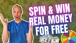 Spin And Win Real Money for FREE – 5 REALISTIC Ways! (Earn Daily)