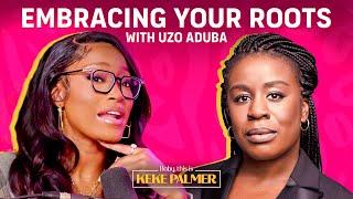 Embracing Your Roots with Uzo Aduba | Baby, This is Keke Palmer | Podcast