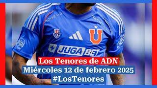  EN VIVO | #LosTenores al aire por ADN - miércoles, 12 de febrero de 2025