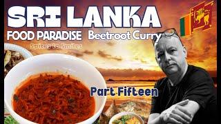 I Moved to Sri Lanka to Cook | Beetroot Curry | Vegan Vegetarian Recipes