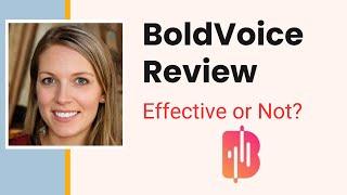 BoldVoice Review: Does It Really Work?