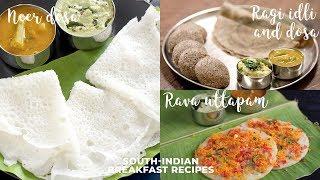 South Indian Breakfast Recipes | Ragi Idli & Dosa | Neer Dosa