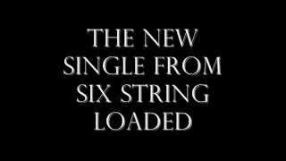 Six String Loaded - MEMPHIS - new single