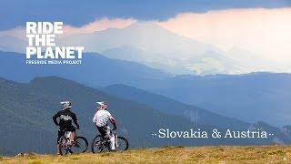 "RideThePlanet: Mountain bike - Slovakia and Austria"