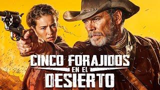 Cinco Forajidos en el Desierto | Pelicula Completa De Lejano Oeste En Espanol Latino