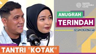 Jatuh Bangun Kehidupan Arda "NAFF" & Tantri "KOTAK" - Daniel Tetangga Kamu