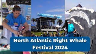 North Atlantic Right Whale Festival 2024