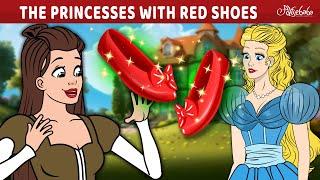 The Princesses with Red Shoes  : 4 Episodes | Bedtime Stories for Kids in English | Fairy Tales