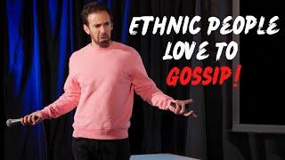 ETHNIC PEOPLE LOVE TO GOSSIP | Anthony Locascio - Stand-Up Comedy