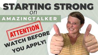 Teaching on Amazing Talker: How to Start Strong! (Watch Before You Apply!)