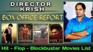 Director Krish Hit, Flop & Blockbuster Movies List || Career Analysis || Vk Top Everythings ||