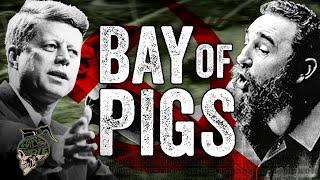 The Bay of Pigs: What in the Hell Happened?