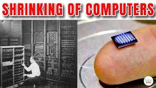 How Did Computers Go From The Size Of A Room To The Size Of A Fingernail?