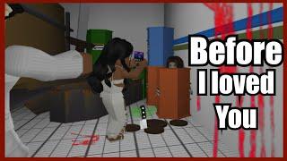 “Before I Loved You”~ A Roblox BrookHaven Dark Events Story