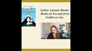 Author Autumn Bardot Reads an Excerpt from Goddesses Inc.