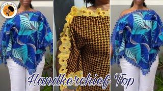 How To Sew A Trendy Handkerchief Top/Triangular Top | Easy Method