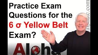 ASQ Six Sigma Yellow Belt Practice Exam