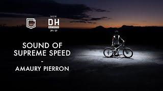 SUPREME DH 29/27 - Sound Of SUPREME Speed - Amaury Pierron