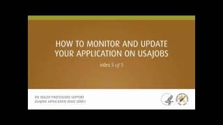 USAJOBS Video 5: How To Monitor and Update Your Application on USAJOBS