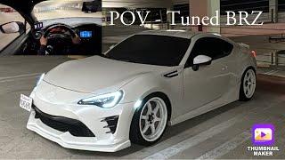 2016 Tuned Subaru BRZ - POV Night Drive