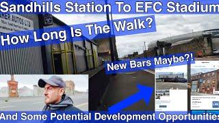 Sandhills Station TO EFC New Stadium - How Long Does It Take? - And Look Potential Development Plots