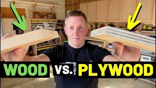 WOOD VS. PLYWOOD--What's The Difference?! Which Is Better? (Plywood/Dimensional Lumber--Comparison)