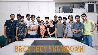 Secy Showdown | BRCA Secretaries | BSP | IIT Delhi