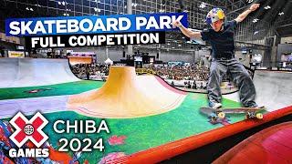 Men’s Skateboard Park: FULL COMPETITION | X Games Chiba 2024