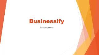 Businessify for you