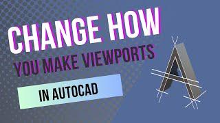 Are You Still Making Viewports the Old Way? | AutoCAD Insert View Tutorial