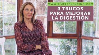 3 CONSEJOS PARA MEJORAR LA DIGESTIÓN | Cómo mejorar tus digestiones para siempre