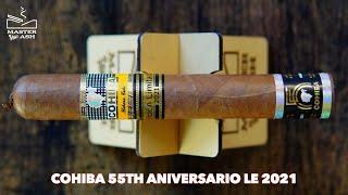 Cohiba 55th Aniversario LE 2021 Cigar Review