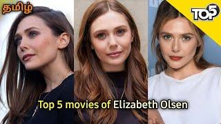 Top 5 Elizabeth Olsen Movies || Holly Tamil ||#elizabetholsen#wandavision #loveanddeath#oldboy #mcu