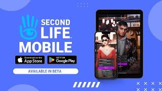 Second Life now available on Mobile for everyone!