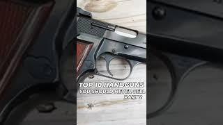 Top 10 Handguns You Should NEVER Sell Part 2 #besthandguns #bestguns #godfamilyandguns