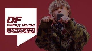 애쉬 아일랜드의 킬링벌스를 라이브로! / Paranoid, 악몽, 방에 혼자 있을 때, 비워, Bition Boyz, BAND, T.T.C, Fire,Fall
