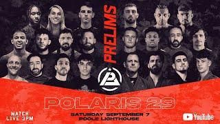 POLARIS 29 *LIVE & FREE* PRELIMS | 11 matches