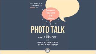 Photo Talk w/ Timothy Archibald: Featuring Kayla Mendez