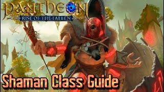 Pantheon Rise of the Fallen Shaman Class Guide