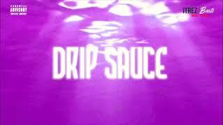 “Drip Sauce” Instrumental (Gunna, Lil Baby, Young Thug Type Beat) [Prod. by @ITrezBeats]