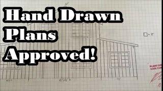 #37 - Hand Drawn House Plans PASSED Review!!!