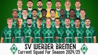 SV Werder Bremen's Current Squad For Season 2024/25 | SV Werder Bremen Squad Update 2024/25