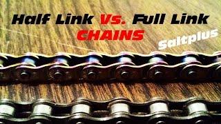 HALF LINK vs TRADITIONAL LINK CHAINS (Saltplus)